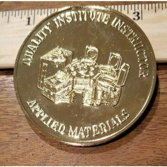 2 Quality Institute Instructor Applied Materials Gold Tone COIN MEDALS SC11